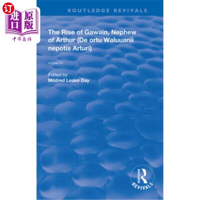 海外直订The Rise of Gawain, Nephew of Arthur 亚瑟的侄子高文的崛起