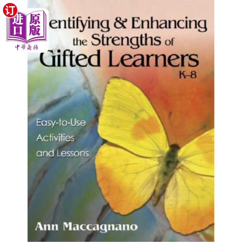 海外直订Identifying and Enhancing the Strengths of Gifted Learners, K-8: Easy-To-Use Act 识别和增强天才学习者的优势