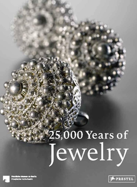 预售 25,000 Years of Jewelry 进口艺术 两万五千年的珠宝 Maren Eichhorn-Johannsen 珠宝历史设计【中商原版】