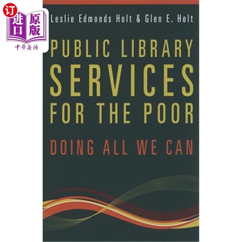 海外直订Public Library Services for the Poor: Doing All We Can 公共图书馆为穷人服务:尽我们所能