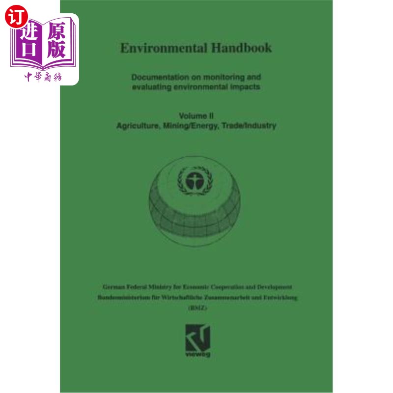 海外直订Environmental Handbook: Volume II: Documentation on Monitoring and Evaluating En 环境手册:第二卷:监测和评价