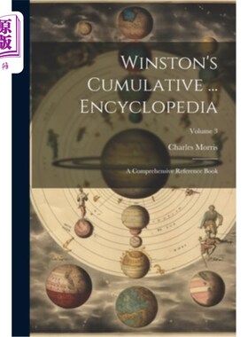 海外直订Winston's Cumulative ... Encyclopedia: A Comprehensive Reference Book; Volume 3 温斯顿的累积…百科全书：一