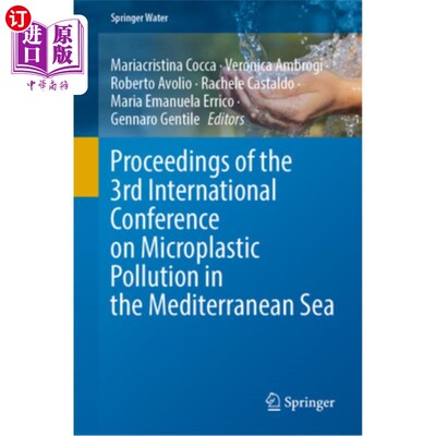 海外直订Proceedings of the 3rd International Conference on Microplastic Pollution in the 第三届地中海微塑料污染国际