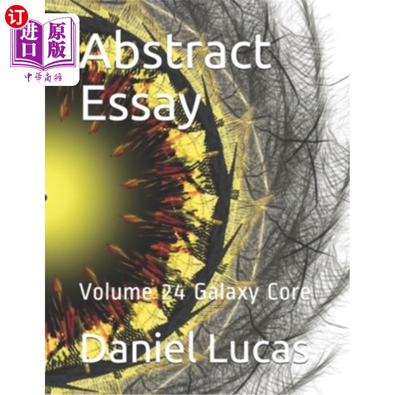 海外直订Abstract Essay: Volume 24 Galaxy Core 论文摘要：银河系核心24卷