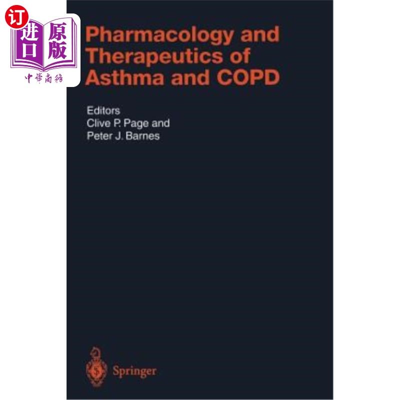 海外直订医药图书Pharmacology and Therapeutics of Asthma and Copd 哮喘和慢性阻塞性肺病的药理学和治疗学