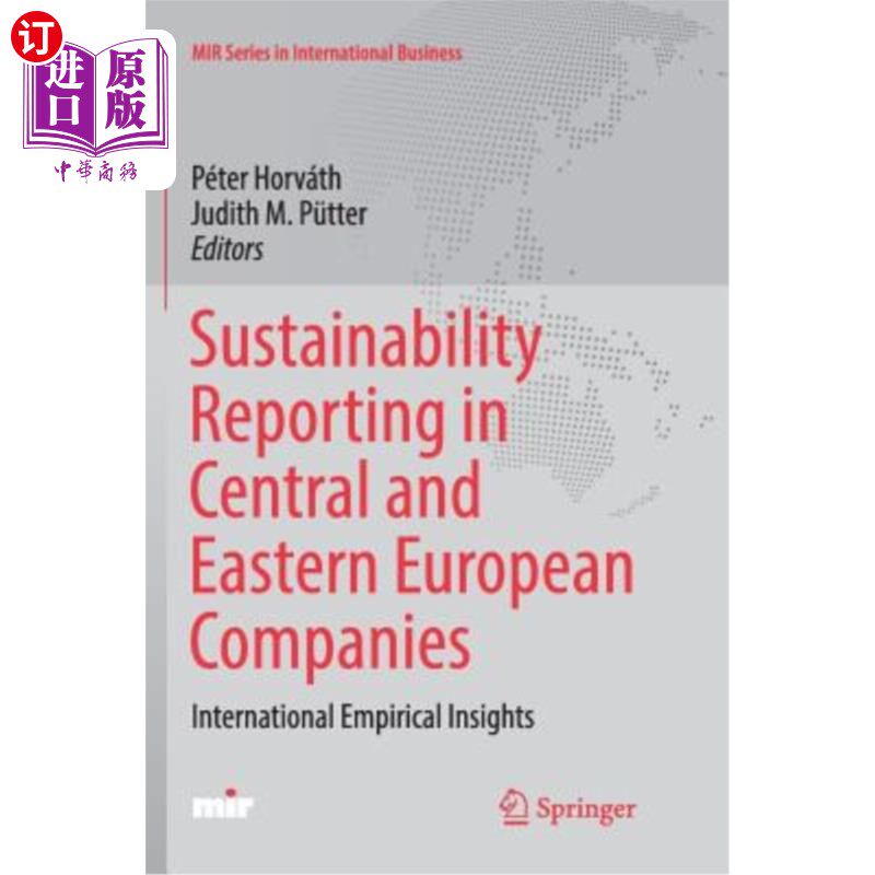 海外直订Sustainability Reporting in Central and Eastern European Companies: Internationa 中欧和东欧公司的可持续性报