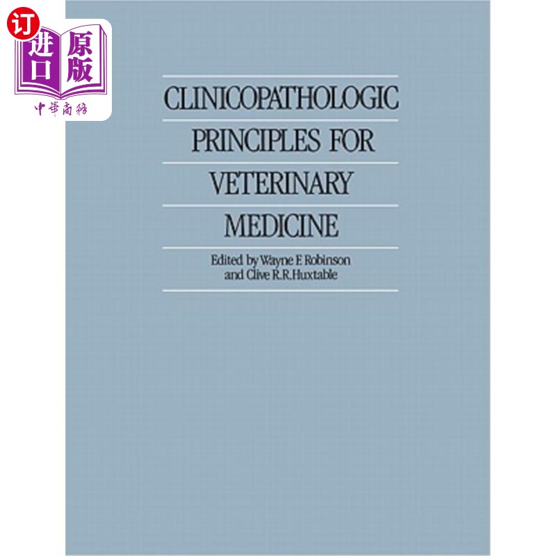 海外直订医药图书Clinicopathologic Principles for Veterinary Medicine 兽医临床病理学原理