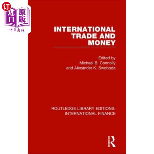 海外直订International Trade and Money 国际贸易与货币