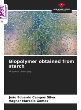 海外直订Biopolymer obtained from starch 从淀粉中获得的生物高聚物