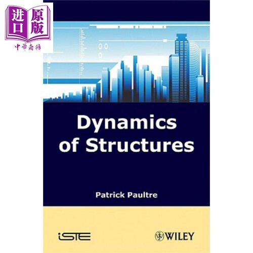 现货 结构动力学 Dynamics Of Structures 英文原版 Patrick Paultre 【中商原版】wiley