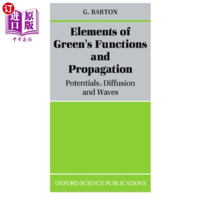 海外直订Elements of Green's Functions and Propagation: Potentials, Diffusion, and Waves 格林函数和传播的元素：势、