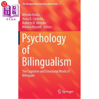 海外直订Psychology of Bilingualism: The Cognitive and Emotional World of Bilinguals 双语心理学:双语者的认知与情感世