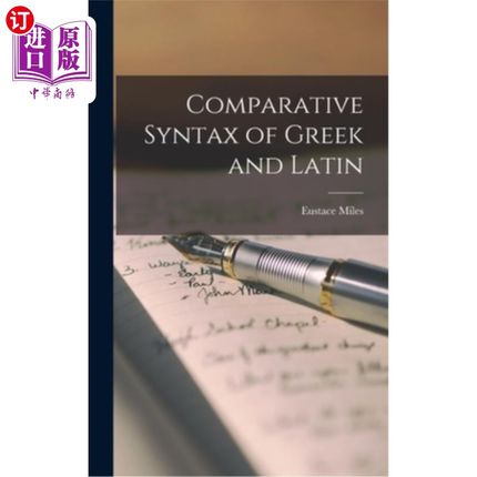 海外直订Comparative Syntax of Greek and Latin 希腊语和拉丁语的比较语法