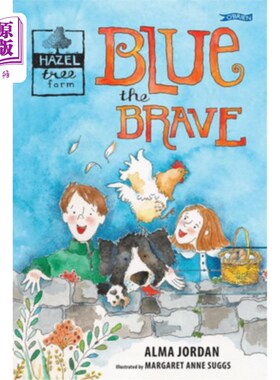 海外直订Blue the Brave: Hazel Tree Farm 蓝色勇者:榛树农场