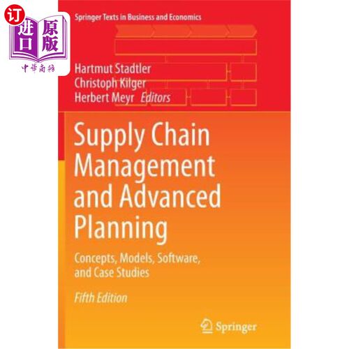 海外直订Supply Chain Management and Advanced Planning: Concepts, Models, Software, and C 供应链管理和高级计划：概念