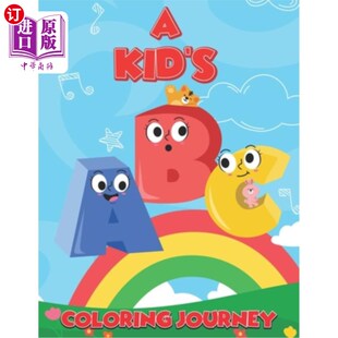 Coloring the Kid ABC Imagination ABC涂色之旅：用颜色和 海外直订A and Journey with Alphabet Explore 孩子 Colors