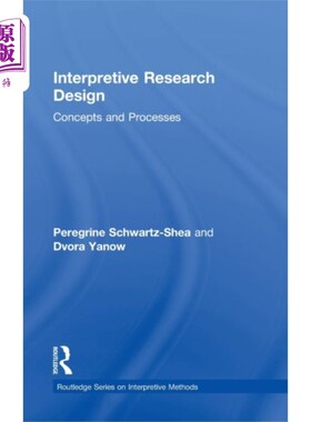 海外直订Interpretive Research Design 解释性研究设计