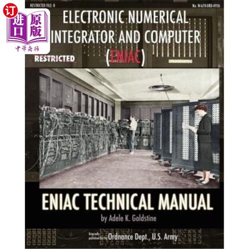 海外直订Electronic Numerical Integrator and Computer (ENIAC) ENIAC Technical Manual 电子数值积分器和计算机(ENIAC) E