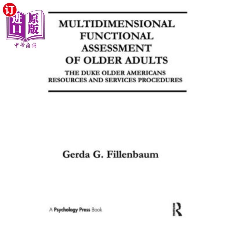 海外直订Multidimensional Functional Assessment of Older Adults: The Duke Older Americans 老年人的多维功能评估:杜克