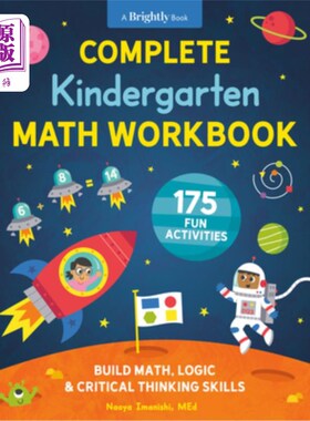 海外直订Complete Kindergarten Math Workbook: 175 Fun Activities to Build Math, Logic, an 完整的幼儿园数学练习册:175