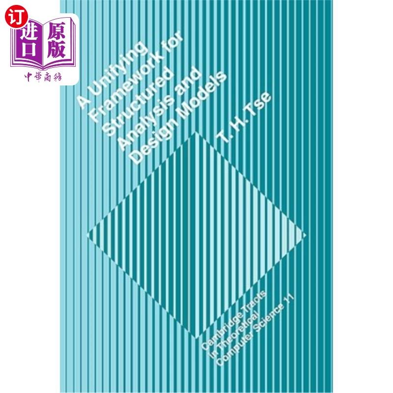 海外直订A Unifying Framework for Structured Analysis and Design Models: An Approach Usin 结构分析与设计模型的统一框