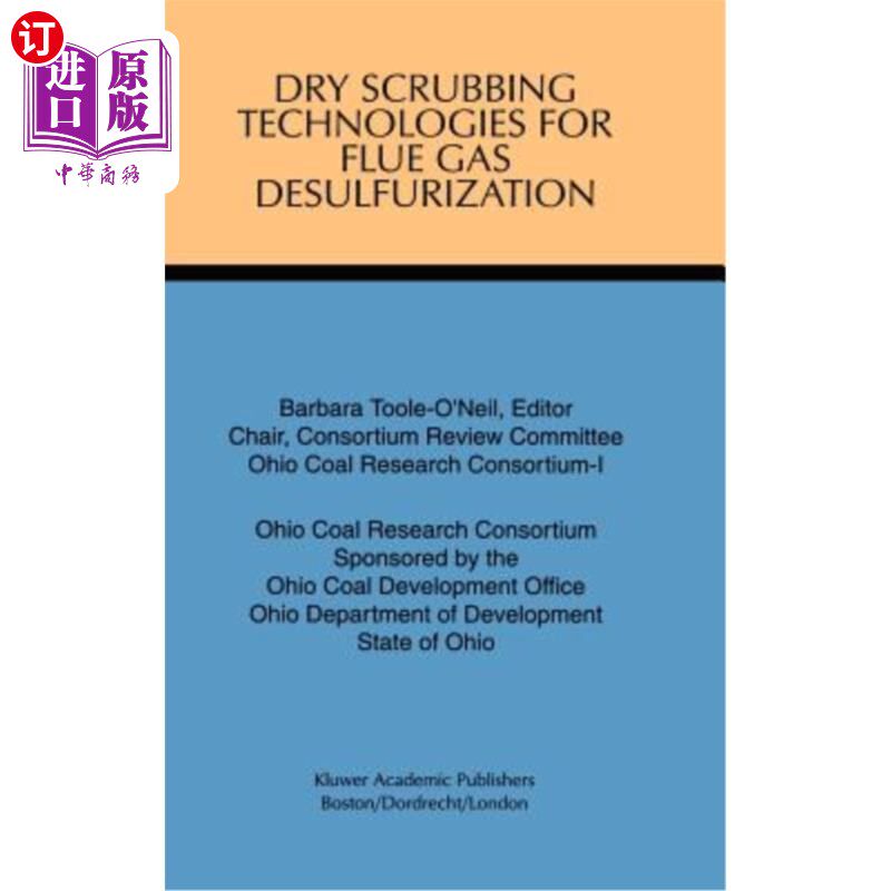 海外直订Dry Scrubbing Technologies for Flue Gas Desulfurization 烟气脱硫的干法洗涤技术
