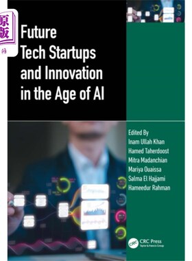 海外直订Future Tech Startups and Innovation in the Age o... 人工智能时代的未来科技创业和创新