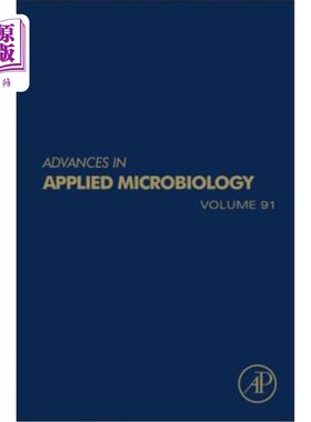 海外直订医药图书Advances in Applied Microbiology: Volume 91 应用微生物学进展，91