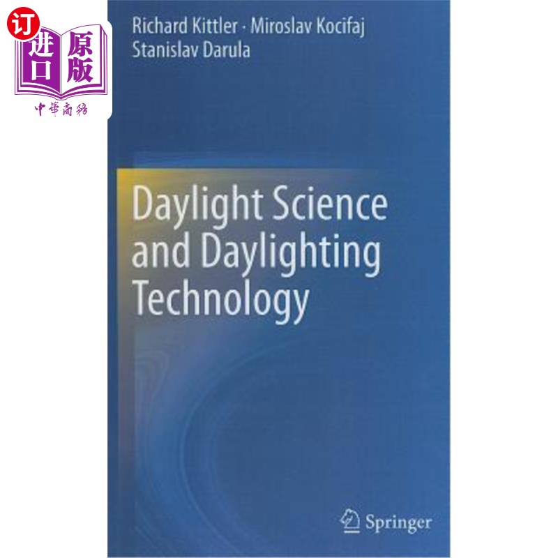 海外直订Daylight Science and Daylighting Technology 日光科学与采光技术