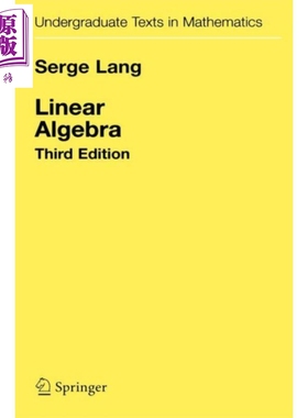 线性代数第3版 Linear Algebra 英文原版 Serge Lang【中商原版】