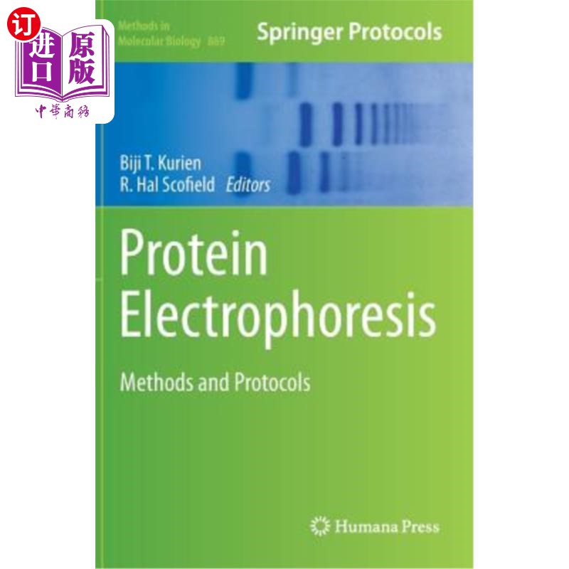 海外直订Protein Electrophoresis: Methods and Protocols 蛋白质电泳:方法和协议