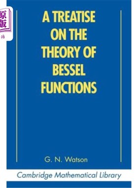 海外直订A Treatise on the Theory of Bessel Functions 贝塞尔函数论论著
