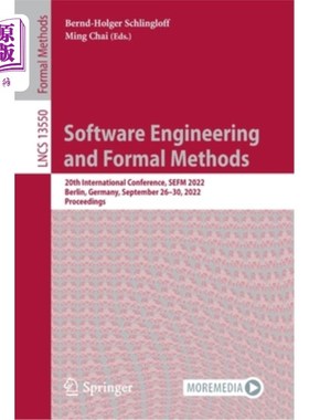 海外直订Software Engineering and Formal Methods: 20th International Conference, Sefm 202 软件工程和形式化方法:第二