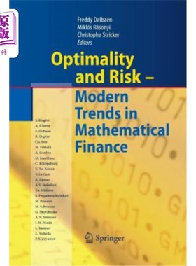 海外直订Optimality and Risk - Modern Trends in Mathematical Finance: The Kabanov Festsch 最优性与风险——数学金融的