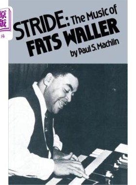 海外直订Stride: The Music of Fats Waller 迈步：脂肪音乐沃勒