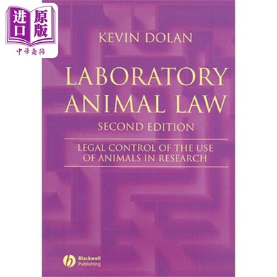 现货 实验室动物法 研究动物使用的法律控制 第2 版 Laboratory Animal Law 英文原版 Kevin Dolan 中商原�