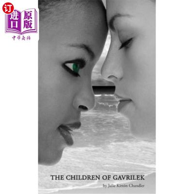 海外直订The Children of Gavrilek 加夫里莱克的孩子们