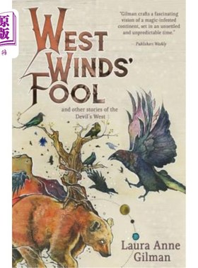 海外直订West Wind's Fool: and Other Stories of the Devil's West 《西风之愚人》：以及其他有关魔鬼西风的故事