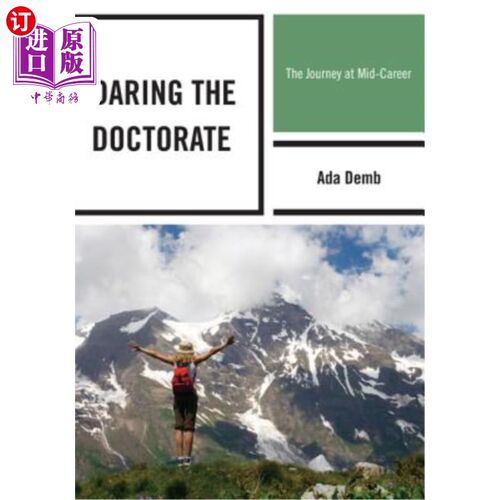 海外直订Daring the Doctorate: The Journey at Mid-Career 大胆攻读博士学位：职业生涯中期之旅