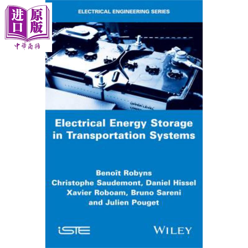 现货 交通系统中的电能储存 Electrical Energy Storage In Transportation Systems 英文原版 Benoît Robyns 中商原