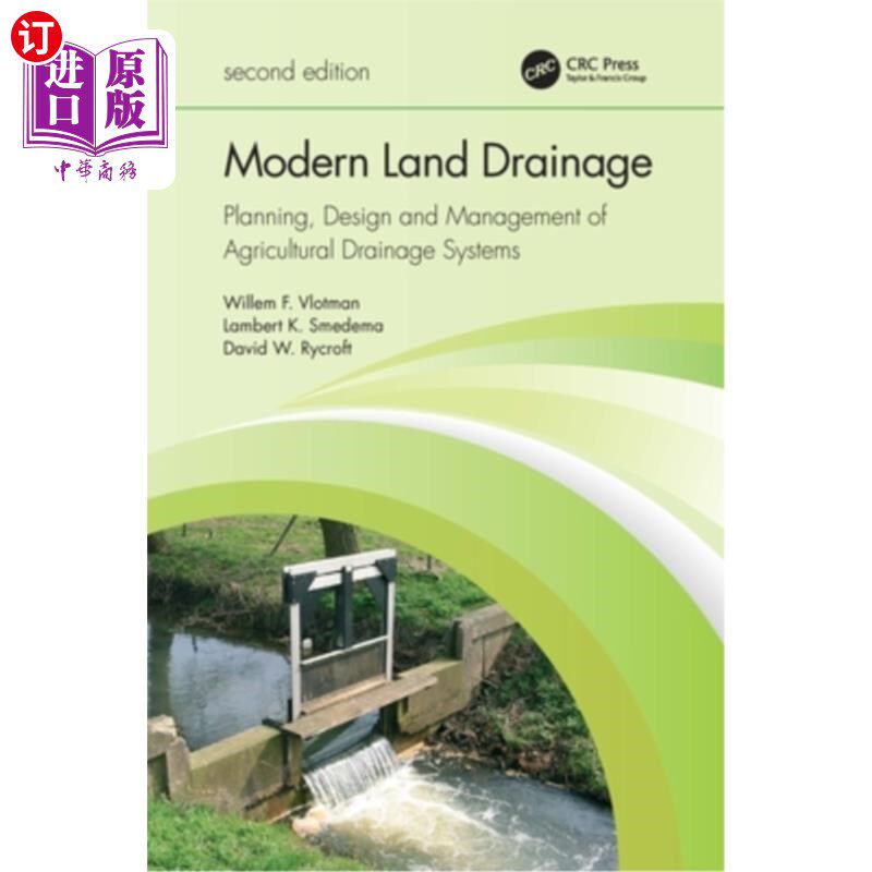 海外直订Modern Land Drainage: Planning, Design and Management of Agricultural Drainage S 现代土地排水:农业排水系统