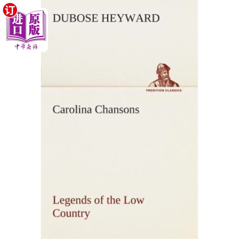 海外直订Carolina Chansons Legends of the Low Country 卡罗莱纳·香奈儿低地传说