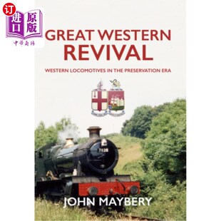 海外直订Great Revival Western the Locomotives Preservation 西部大复兴 西部机车 保存时期 Era