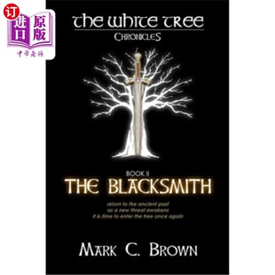Blacksmith 海外直订The The Tree 白树：铁匠 White