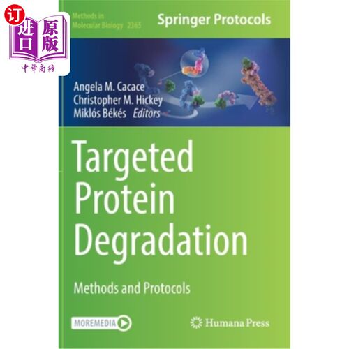 海外直订Targeted Protein Degradation: Methods and Protocols 靶向蛋白质降解:方法和协议