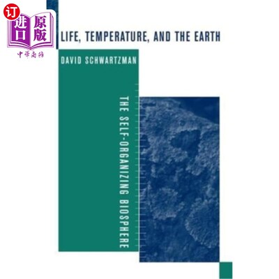 海外直订Life, Temperature, and the Earth: The Self-Organizing Biosphere 生命、温度和地球：自组织生物圈