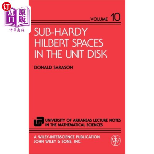 海外直订Sub-Hardy Hilbert Spaces in the Unit Disk 单位圆盘上的次哈代希尔伯特空间