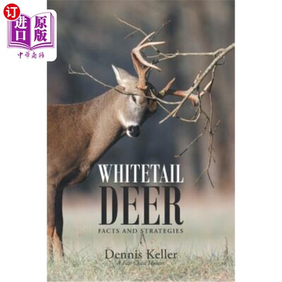 海外直订Whitetail Deer Facts and Strategies 白尾鹿的事实和策略