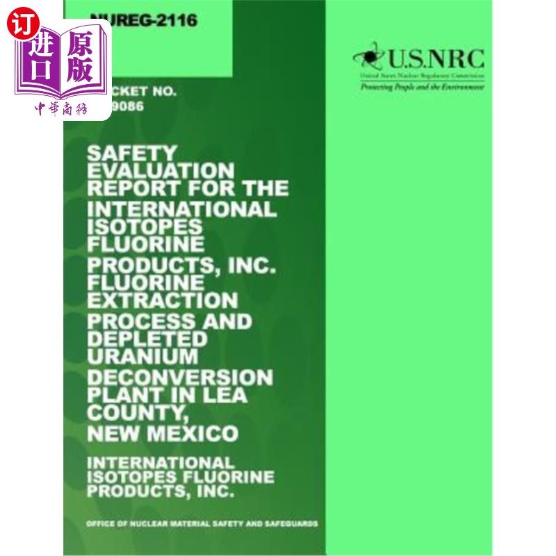 海外直订Safety Evaluation Report for the International Isotopes Fluorine Products, Inc.