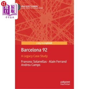 海外直订Barcelona 92: A Legacy Case Study 巴塞罗那92:遗产案例研究